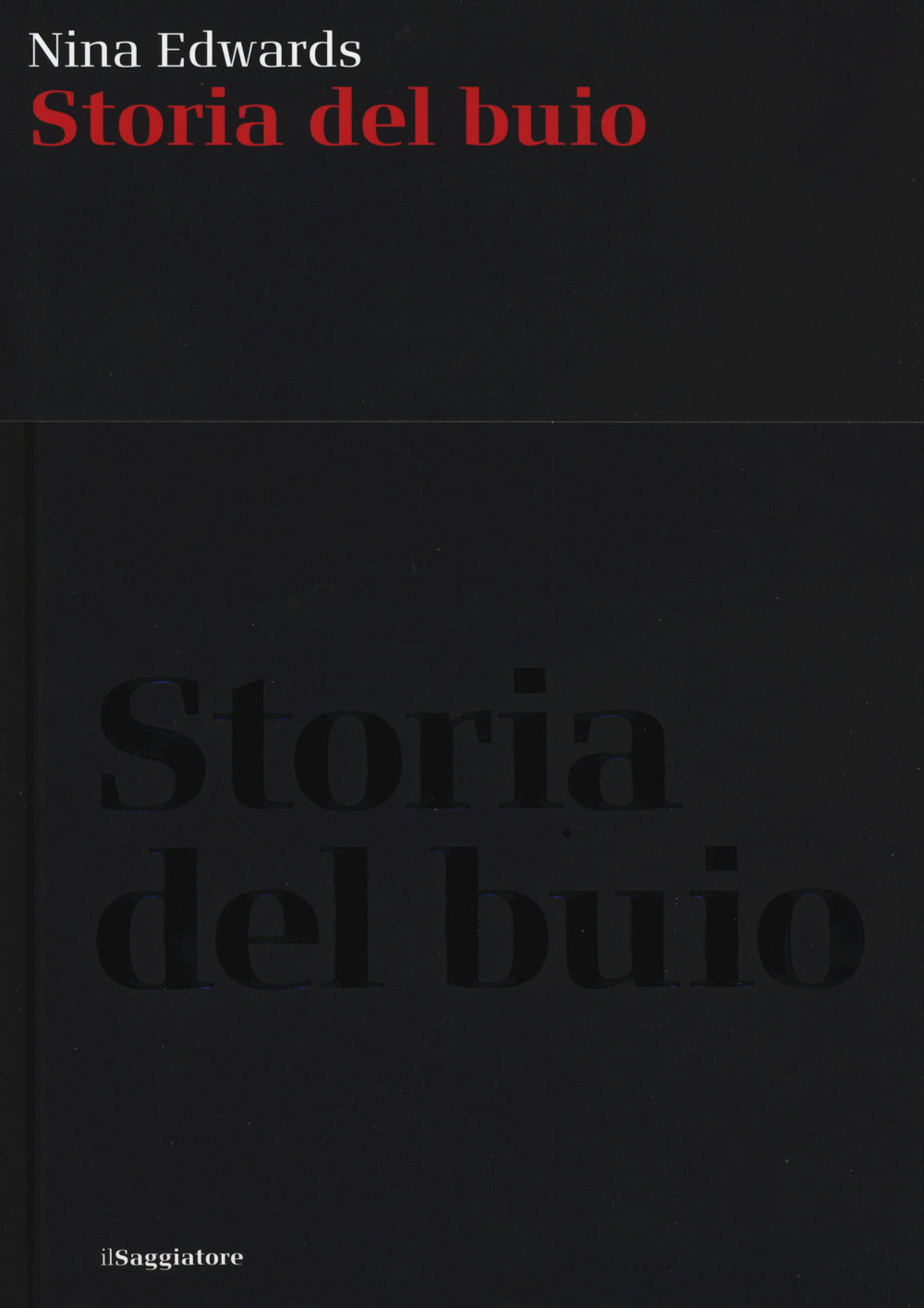STORIA DEL BUIO.