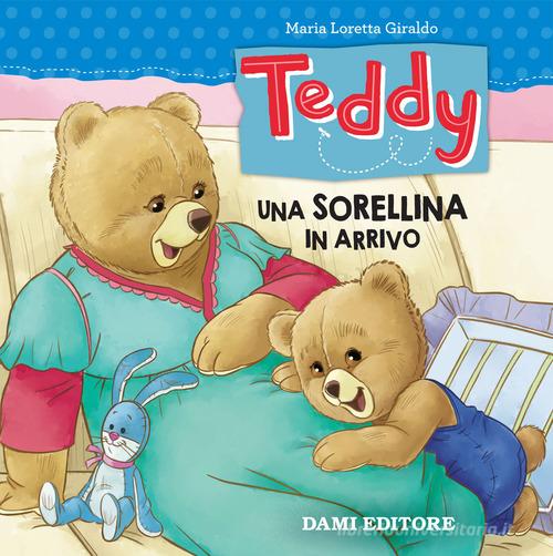 TEDDY. UNA SORELLINA IN ARRIVO