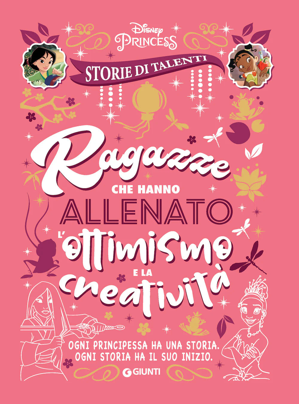 RAGAZZE CHE HANNO ALLENATO L'OTTIMISMO E LA CREATIVITÀ Storie di talenti