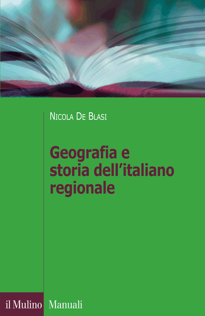 GEOGRAFIA E STORIA DELL'ITALIANO REGIONALE