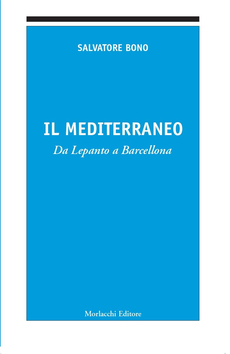 IL MEDITERRANEO. Da Lepanto a Barcellona