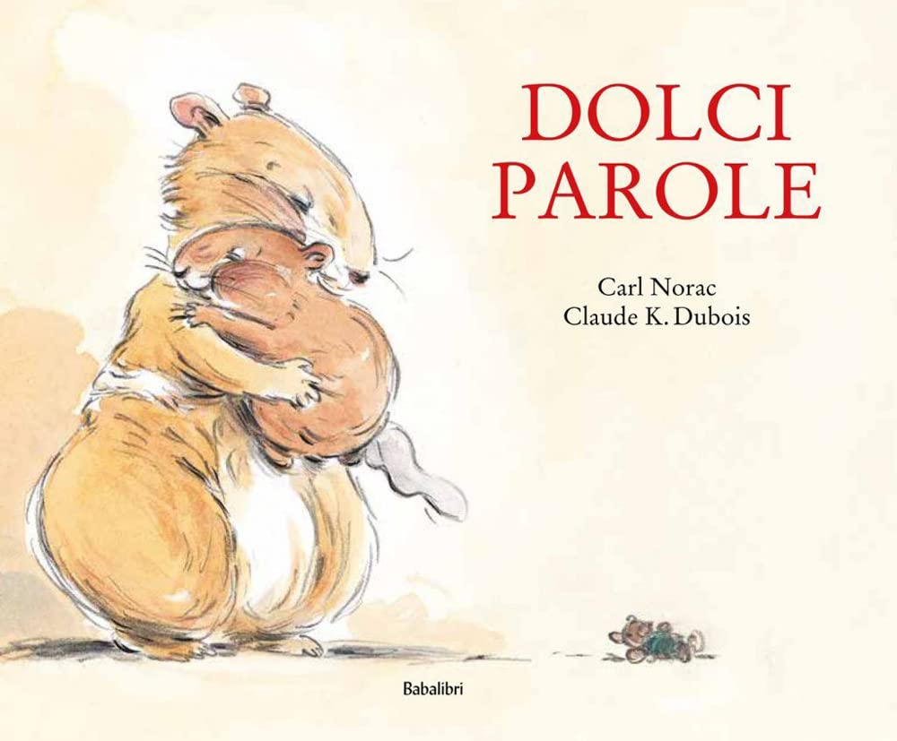 DOLCI PAROLE Ediz. a colori