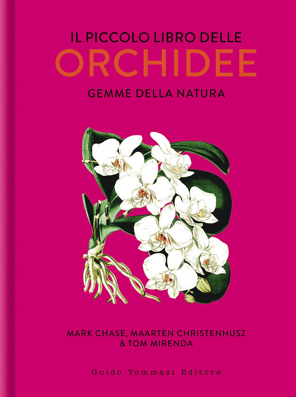 IL PICCOLO LIBRO DELLE ORCHIDEE. Gemme della natura