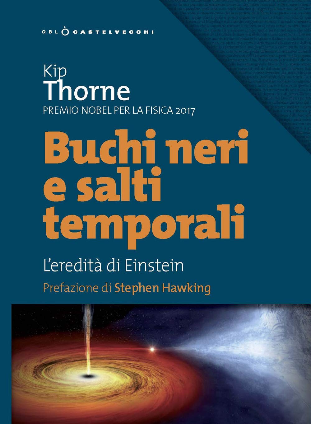 BUCHI NERI E SALTI TEMPORALI L'eredità di Einstein