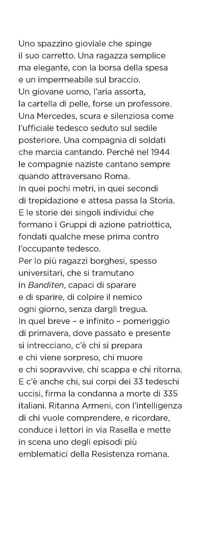 A ROMA NON CI SONO LE MONTAGNE. Il romanzo di via Rasella: lotta, amore e libertà