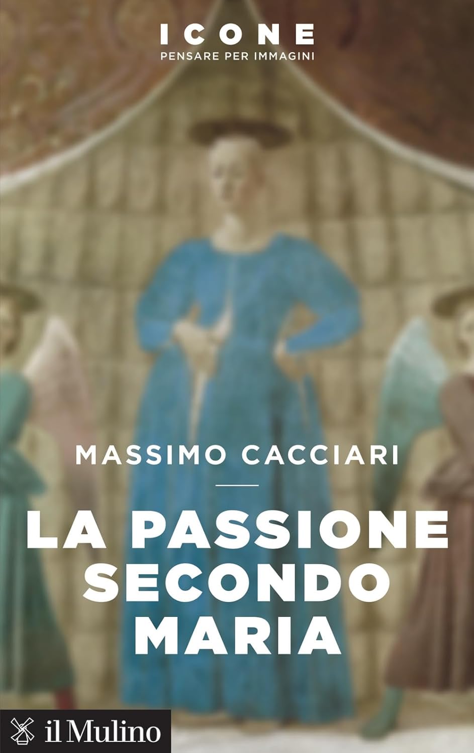 LA PASSIONE SECONDO MARIA