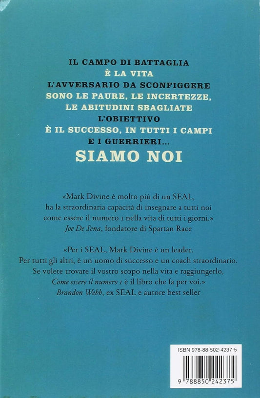 COME ESSERE IL N. 1. Pensare e agire come un guerriero e vincere ogni giorno