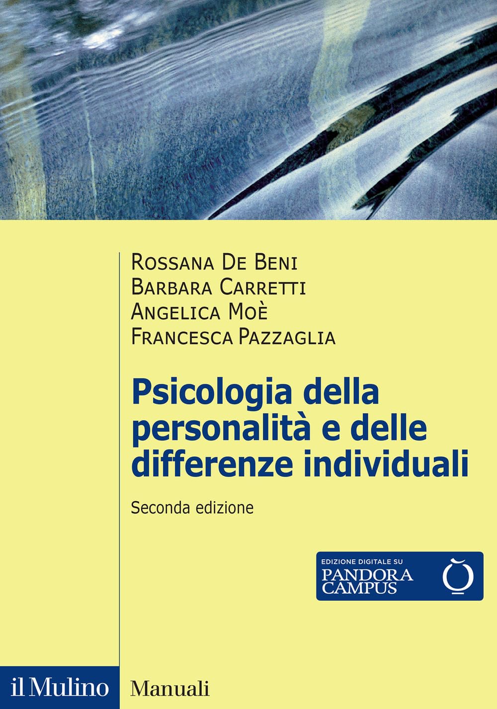 PSICOLOGIA DELLA PERSONALITÀ E DELLE DIFFERENZE INDIVIDUALI. Nuova ediz.