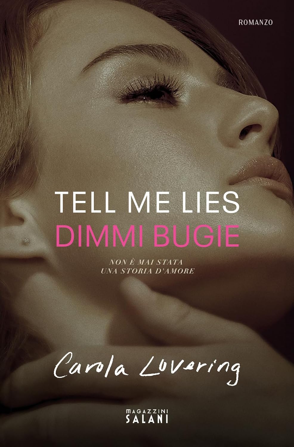 TELL ME LIES Dimmi bugie