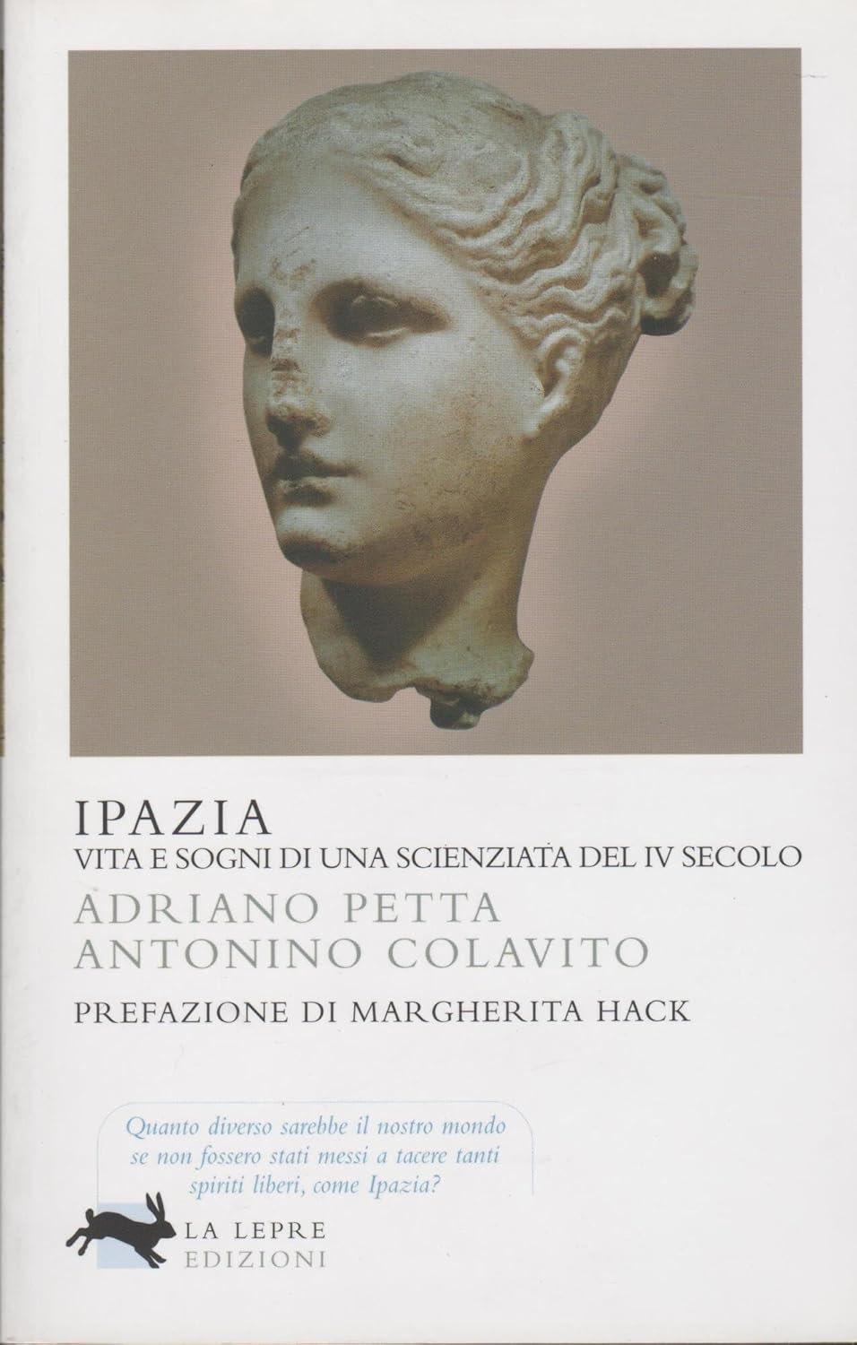IPAZIA Vita e sogni di una scienziata del IV secolo