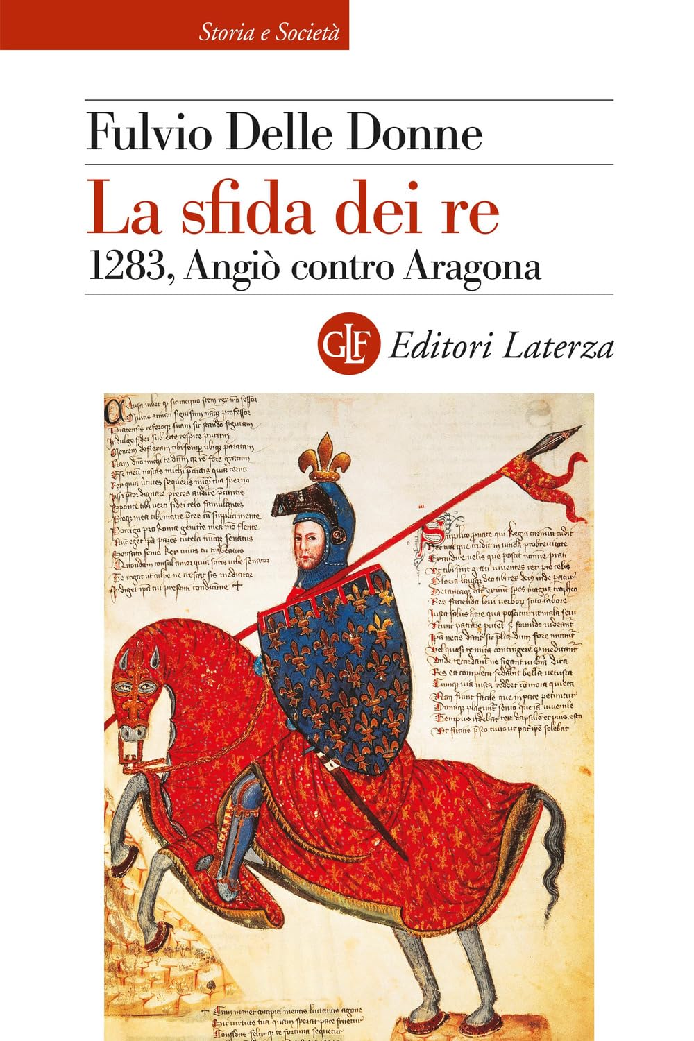 LA SFIDA DEI RE. 1283, Angiò contro Aragona