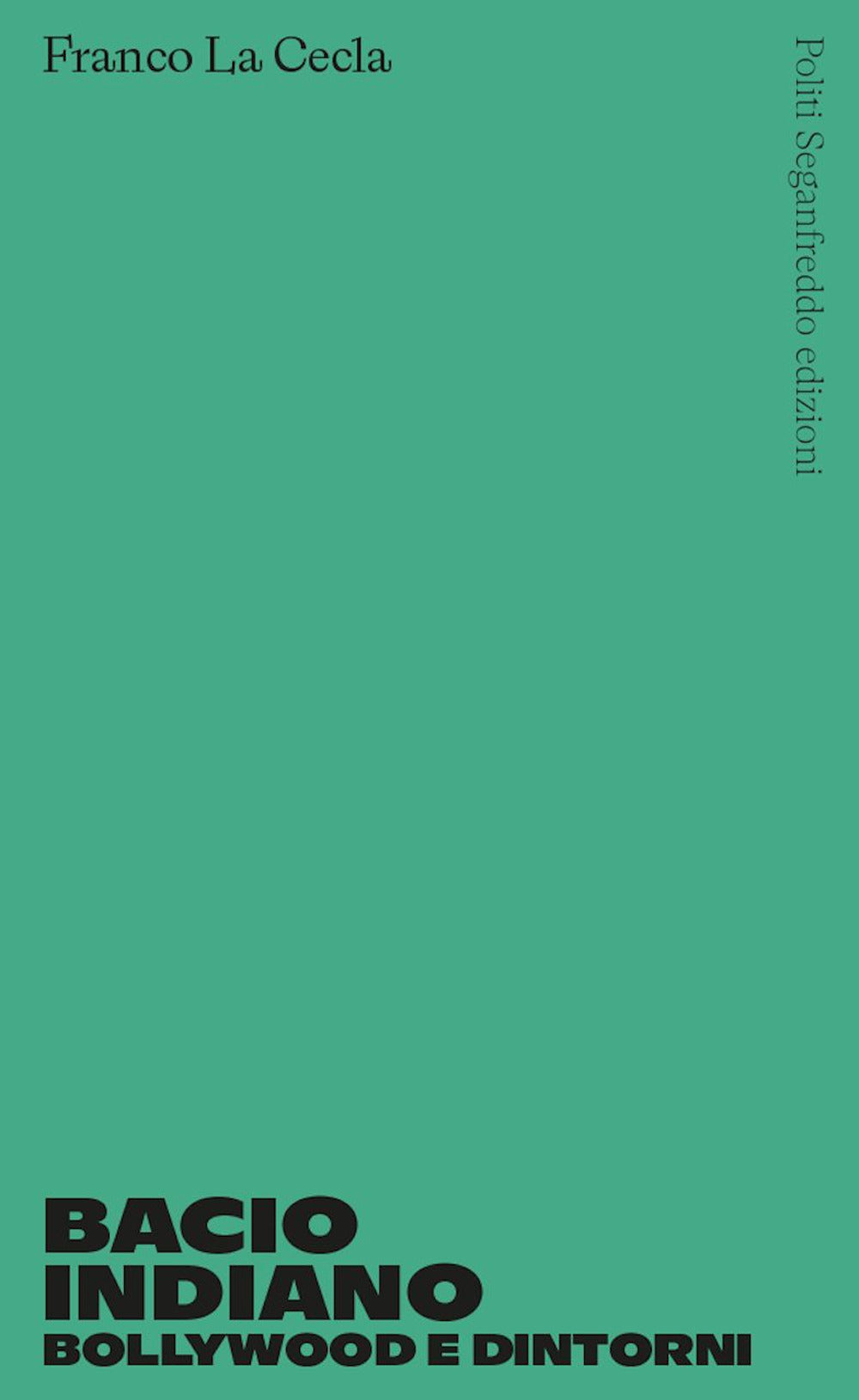 BACIO INDIANO. Bollywood e dintorni