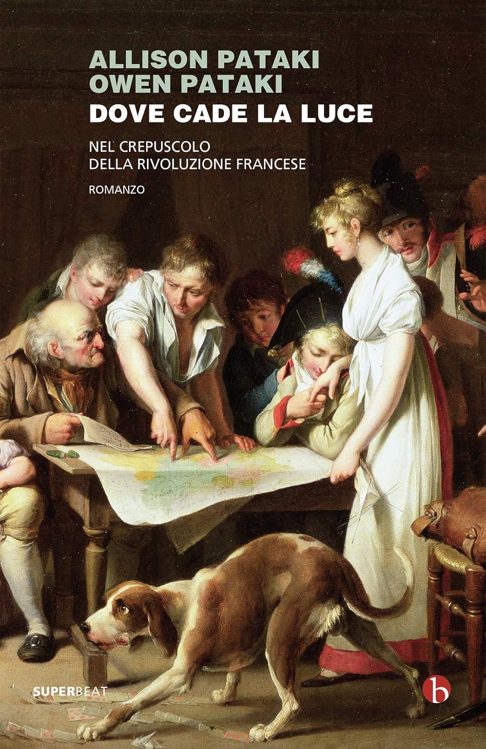 DOVE CADE LA LUCE. NEL CREPUSCOLO DELLA RIVOLUZIONE FRANCESE