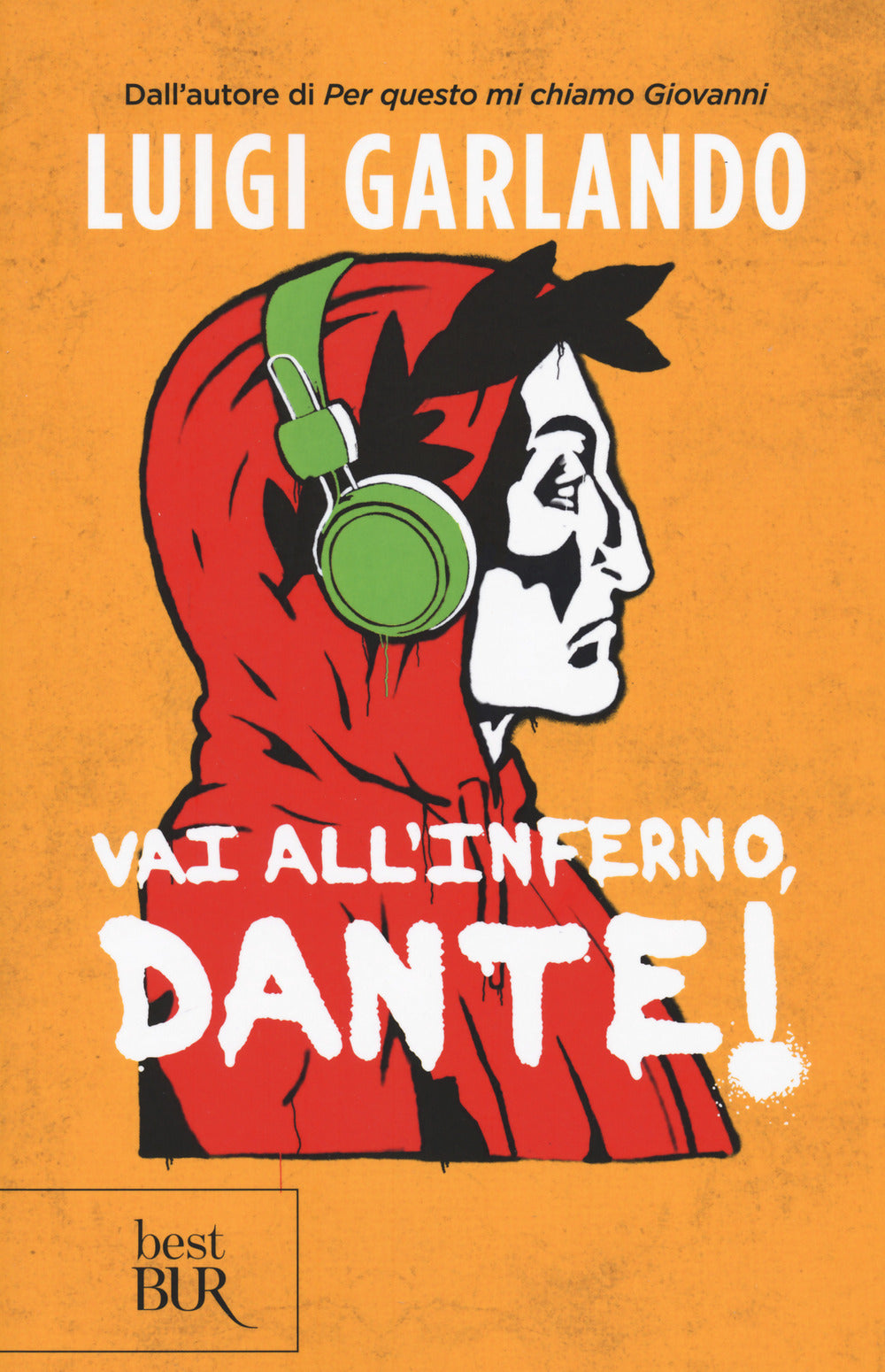 VAI ALL’INFERNO, DANTE!