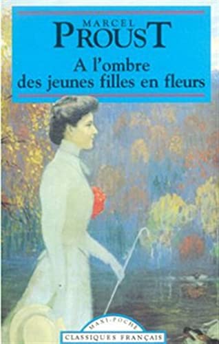 A L'OMBRE DES JEUNES FILLES EN FLEURES
