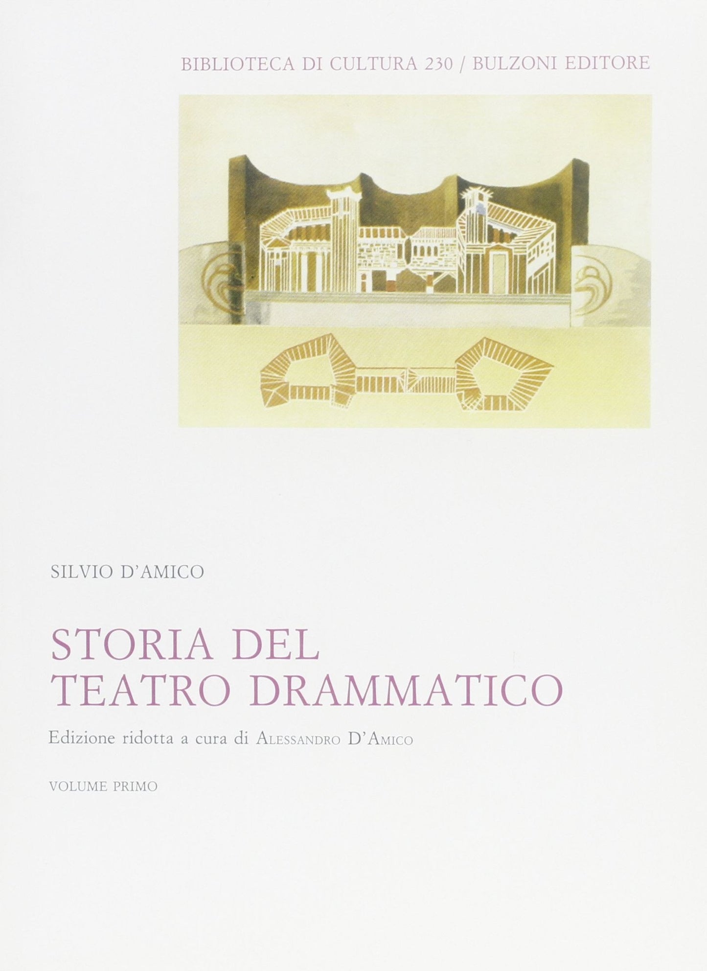 STORIA DEL TEATRO DRAMMATICO Edizione ridotta volume 1