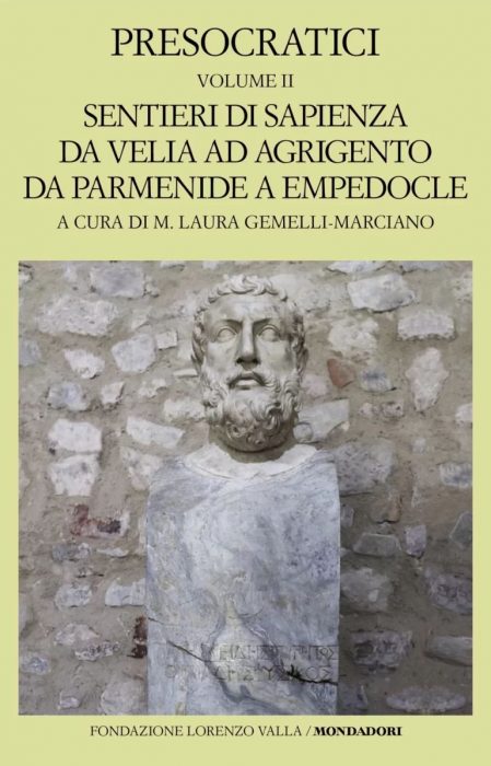 PRESOCRATICI Volume II Sentieri di sapienza da Velia ad Agrigento da Parmenide a Empedocle