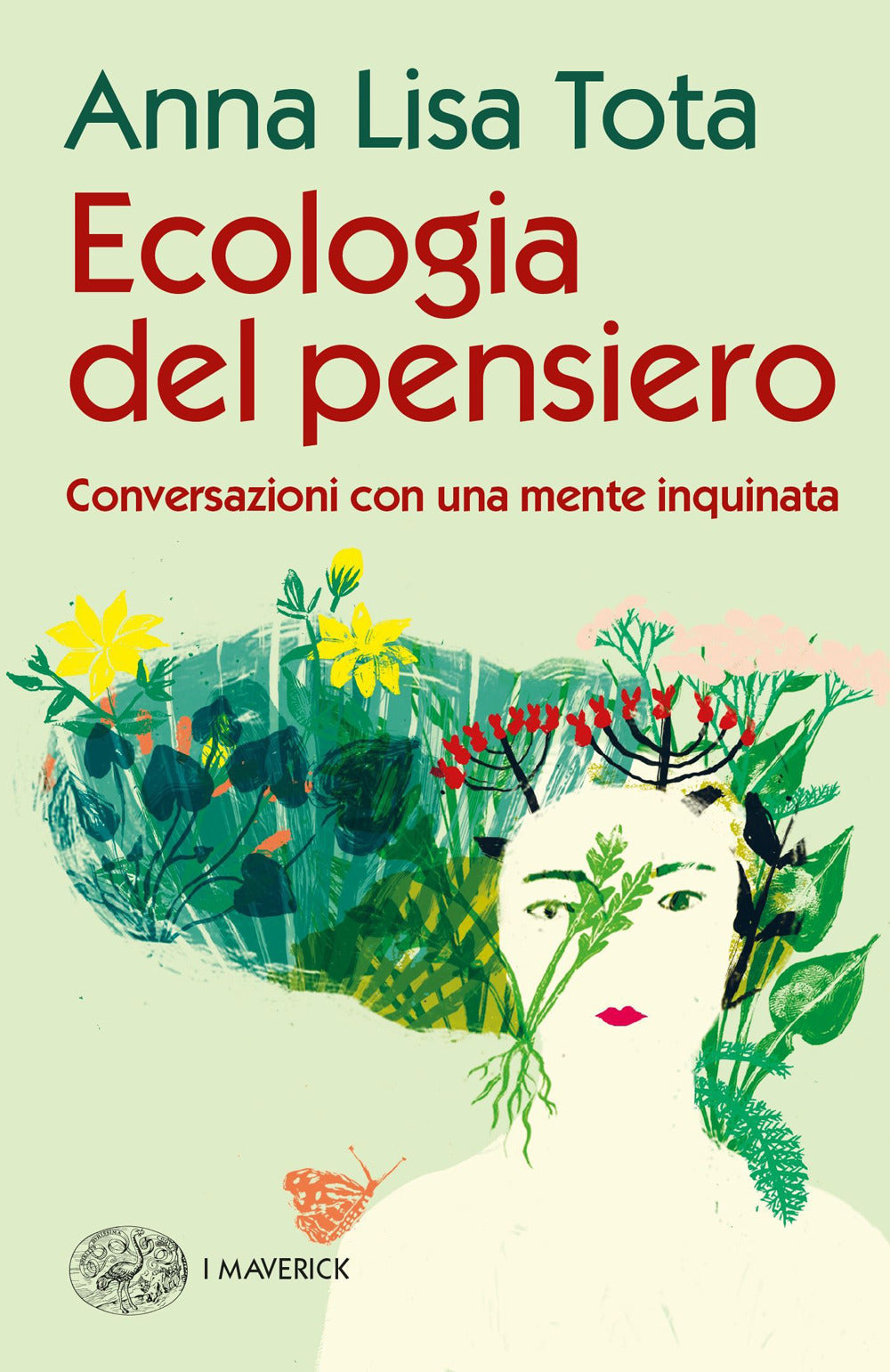 ECOLOGIA DEL PENSIERO Conversazioni con una mente inquieta