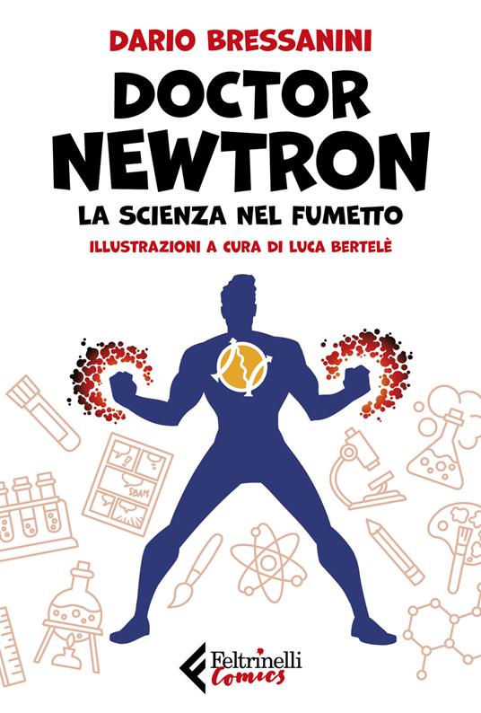 DOCTOR NEWTRON La scienza nel fumetto