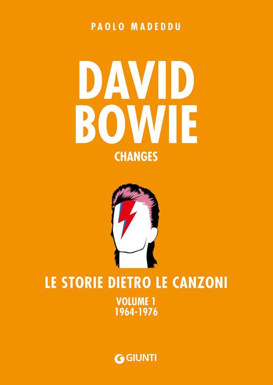 DAVID BOWIE Changes. Le storie dietro le canzoni. Vol. 1: 1964-1976