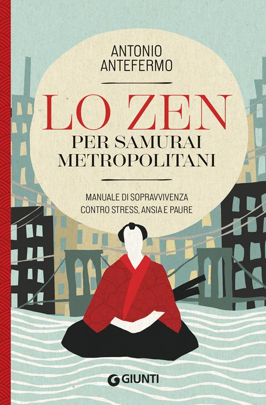 ZEN PER SAMURAI METROPOLITANI (LO)