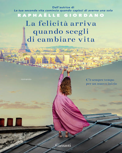 FELICITA' ARRIVA QUANDO SCEGLI DI CAMBIARE VITA.