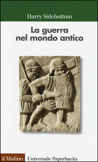 LA GUERRA NEL MONDO ANTICO