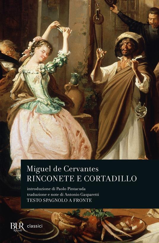 RINCONETE E CONTADILLO Con testo a fronte