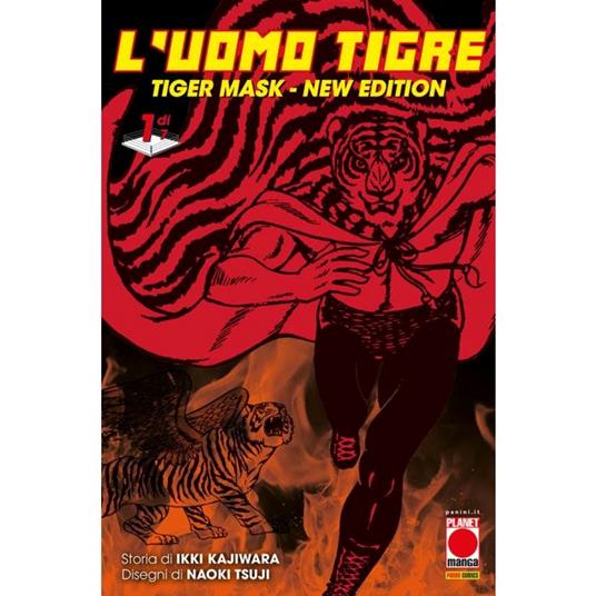 L'UOMO TIGRE Tiger Mask. New edition. Vol. 1