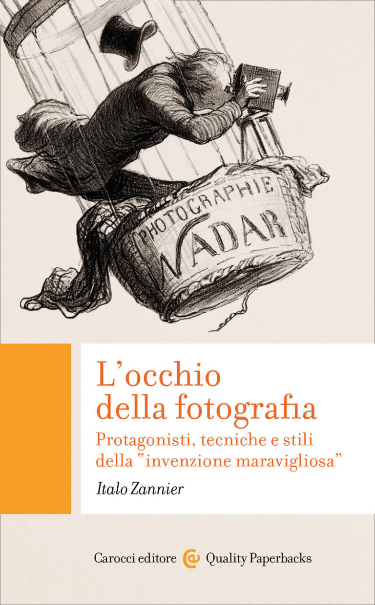 L'OCCHIO DELLA FOTOGRAFIA Protagonisti, tecniche e stili della "invenzione maravigliosa"