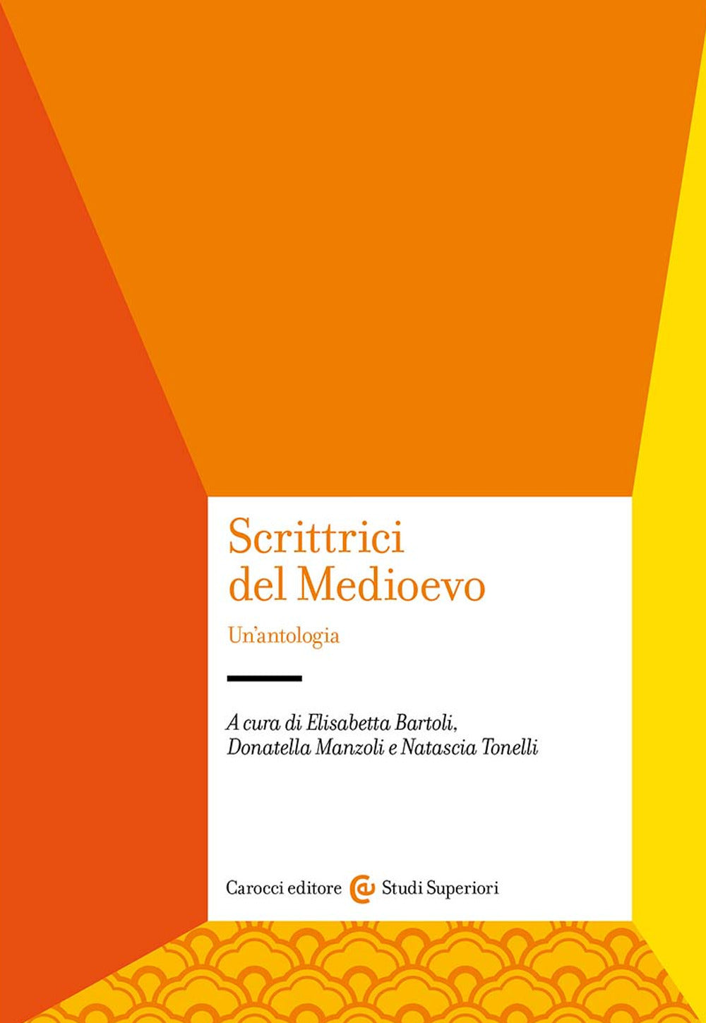SCRITTRICI DEL MEDIOEVO Un'antologia