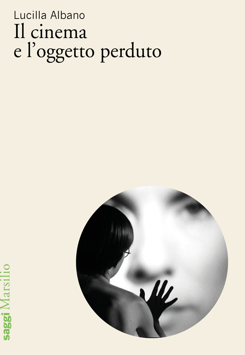 IL CINEMA E L'OGGETTO PERDUTO
