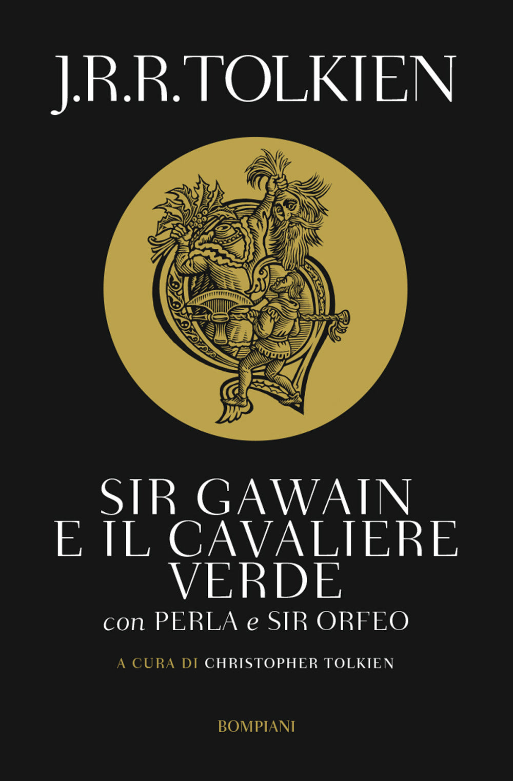 SIR GAWAIN E IL CAVALIERE VERDE. Perla e Sir Orfeo.