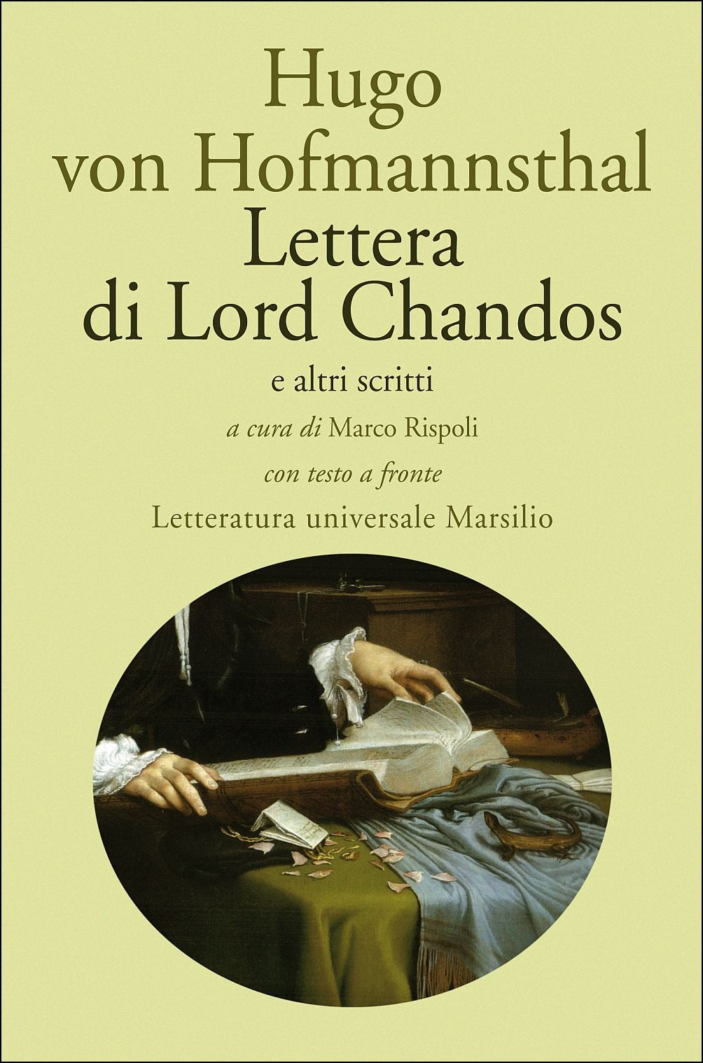 LETTERA DI LORD CHANDOS e altri suoi scritti Con testo a fronte