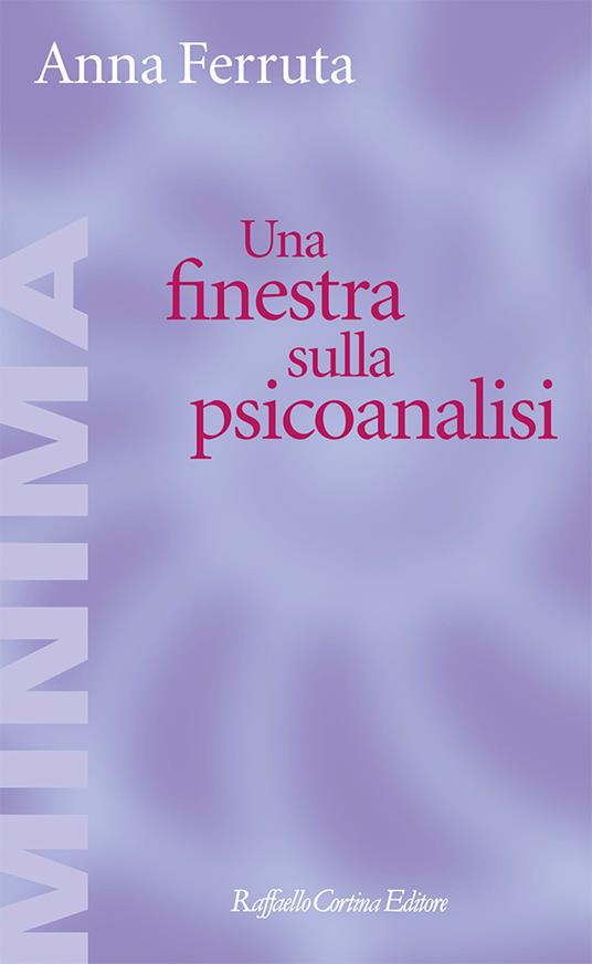 UNA FINESTRA SULLA PSICANALISI