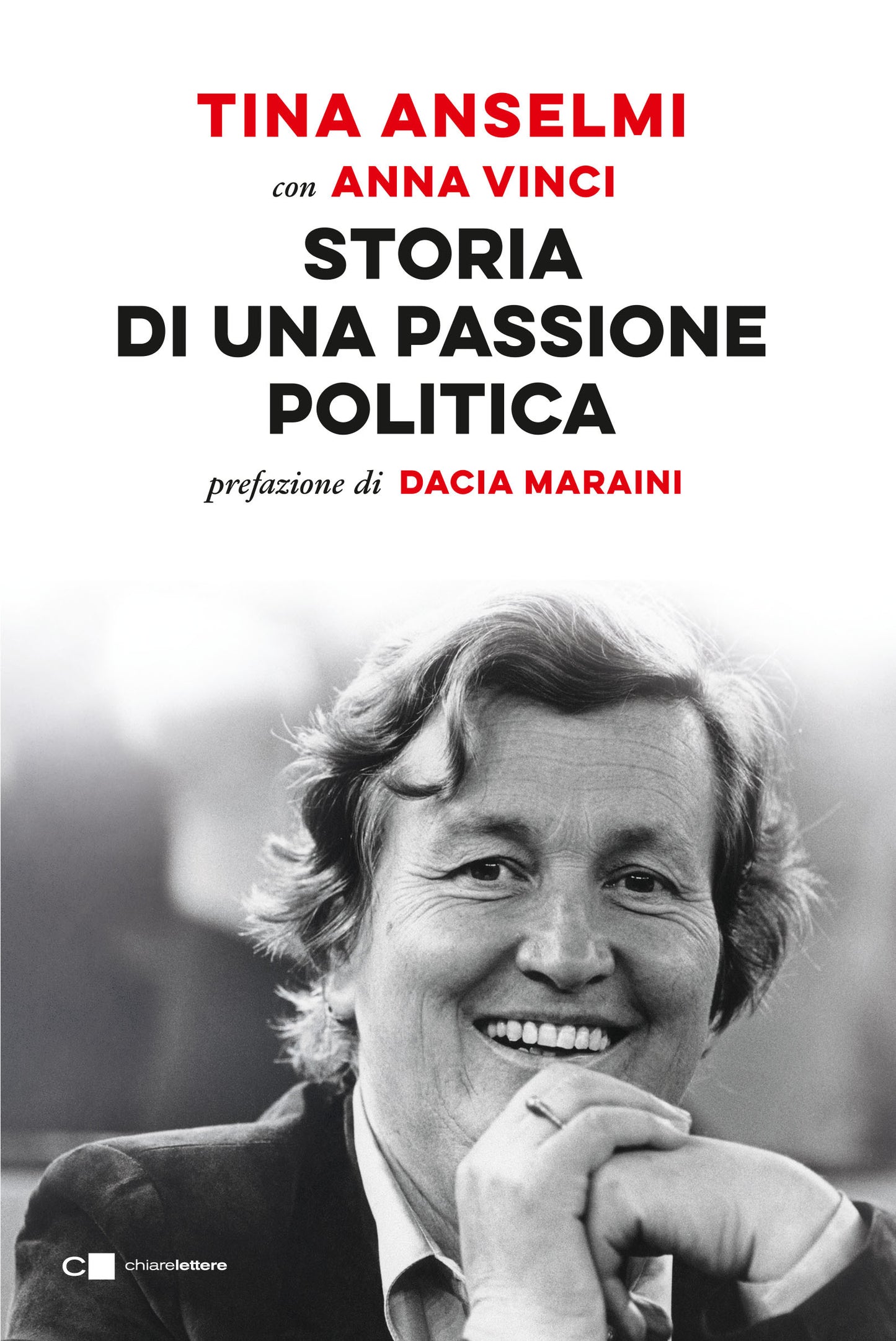 STORIA DI UNA PASSIONE POLITICA.