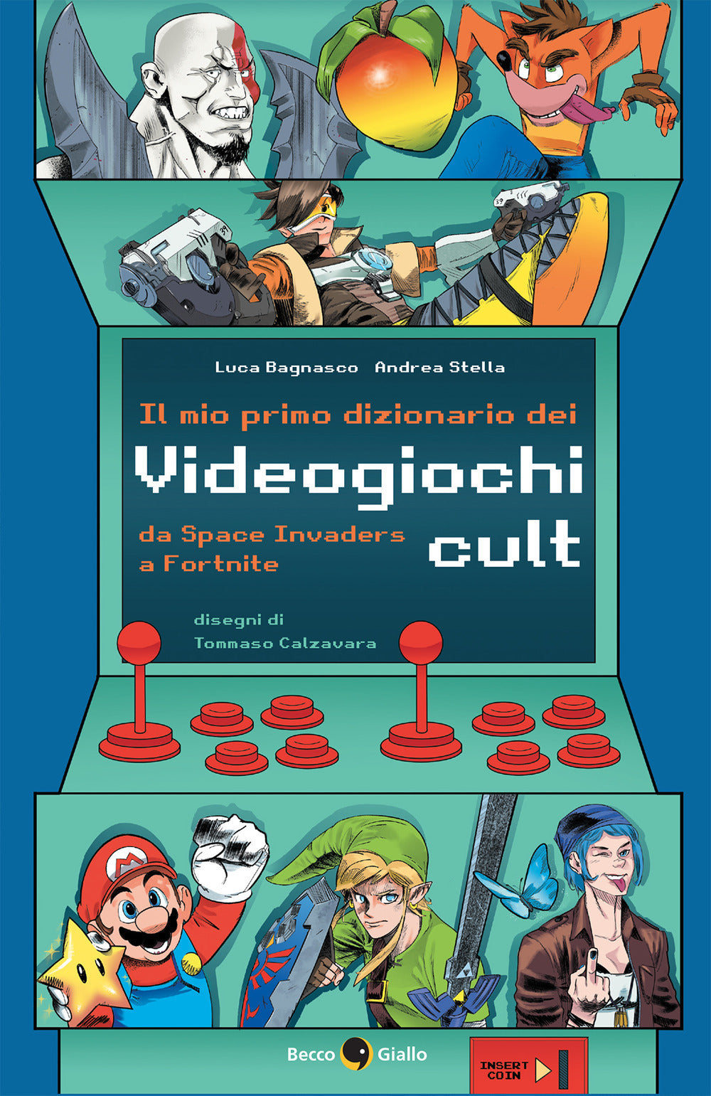 IL MIO PRIMO DIZIONARIO DEI VIDEOGIOCHI CULT