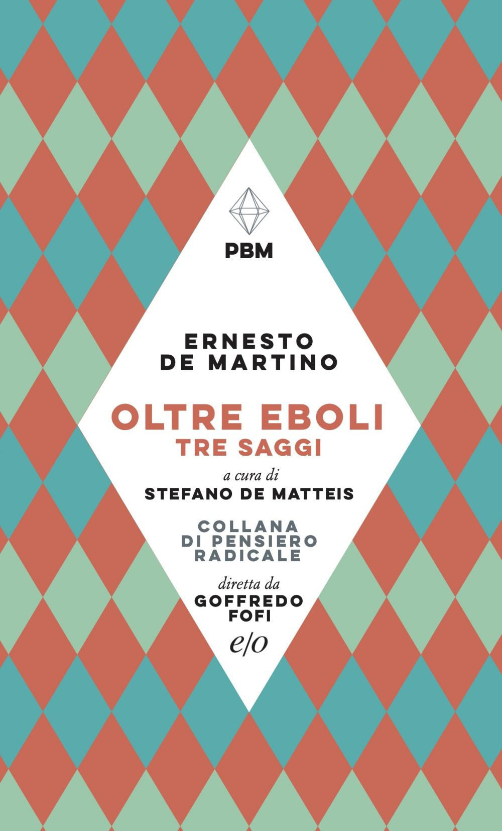 OLTRE EBOLI Tre saggi
