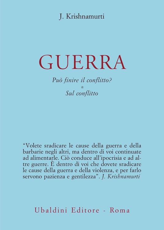 GUERRA Può finire il conflitto? Sul conflitto