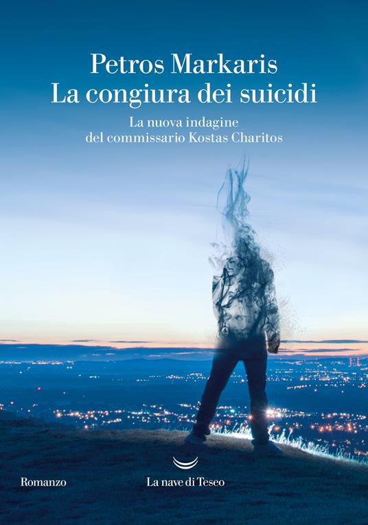 LA CONGIURA DEI SUICIDI La nuova indagine del commissario Kostas Charitos