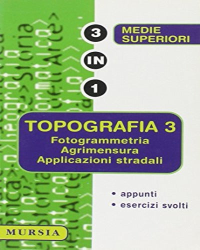 TOPOGRAFIA 3 Fotogrammetria Agrimensura Applicazioni stradali