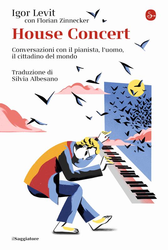 HOUSE CONCERT Conversazioni con il pianista, l’uomo, il cittadino del mondo