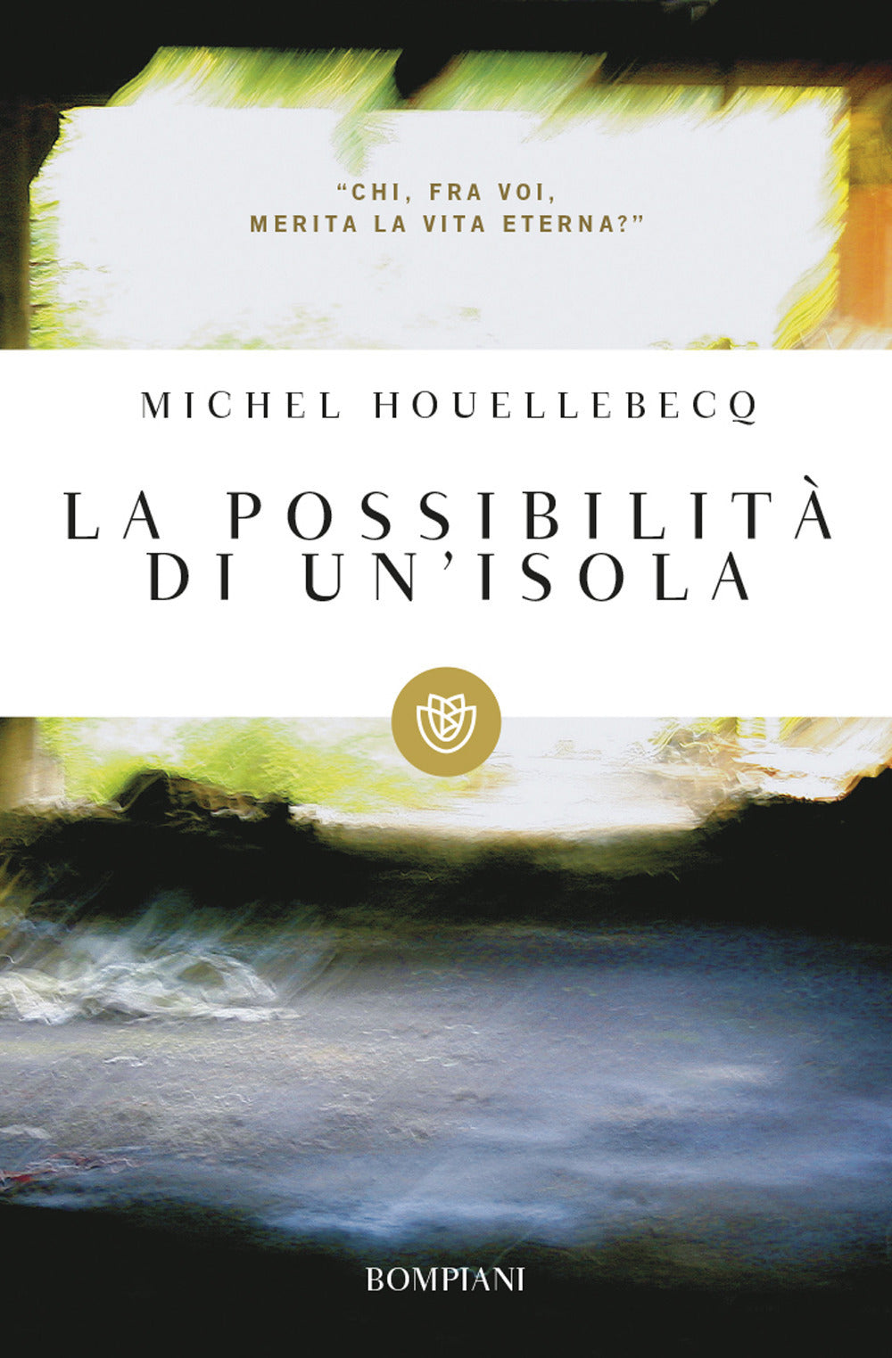 LA POSSIBILITÀ DI UN'ISOLA