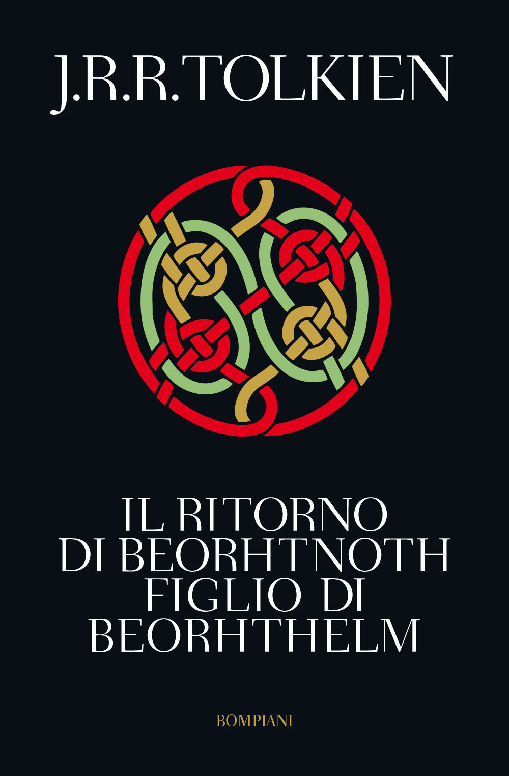 IL RITORNO DI BEORHTNOTH FIGLIO DI BEORHTHELM