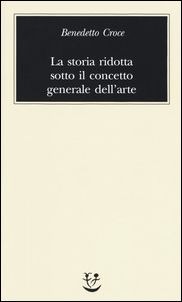 STORIA RIDOTTA SOTTO IL CONCETTO GENERALE DELL'ARTE