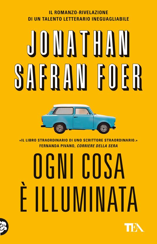 OGNI COSA È ILLUMINATA