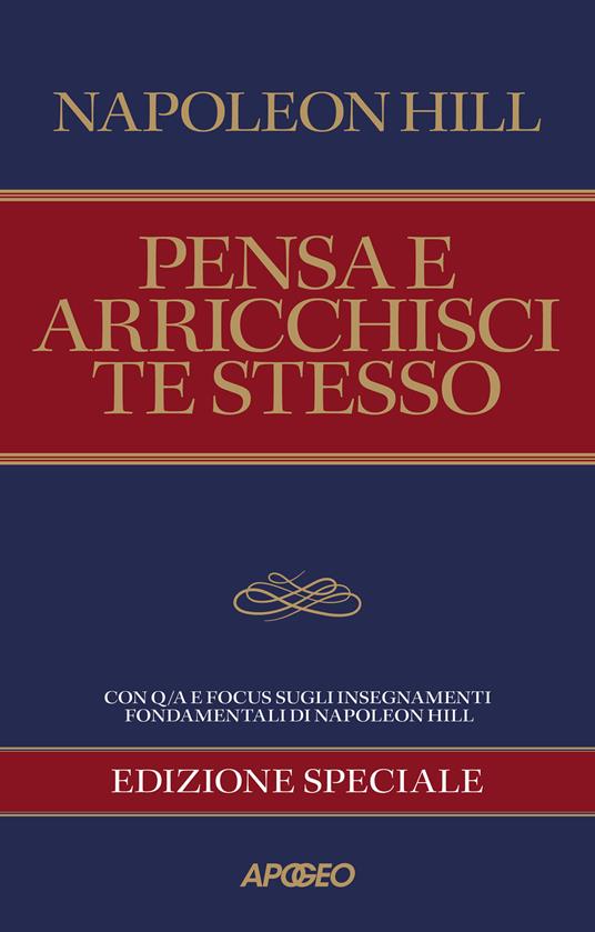 PENSA E ARRICCHISCI TE STESSO. Edizione speciale per coach e manager