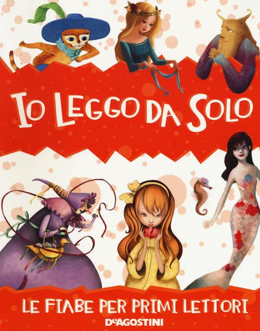 IO LEGGO DA SOLO Le fiabe per piccoli lettori