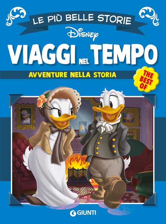 VIAGGI NEL TEMPO Avventure attraverso la storia