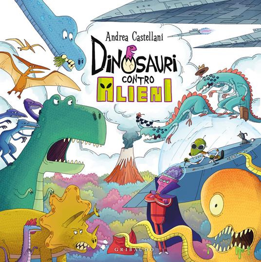 DINOSAURI CONTRO ALIENI. Edizione a colori
